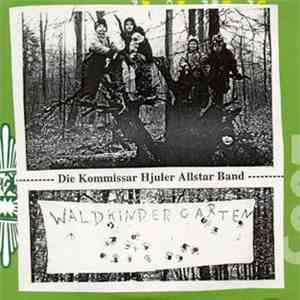 Kommissar-Hjuler Allstar-Band - Waldkindergarten