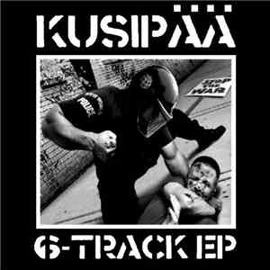 Kusipää - 6-Track Ep