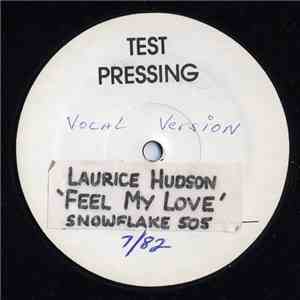 Laurice Hudson - Feel My Love