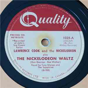 Lawrence Cook - The Nickelodeon Waltz / Whatever Happened To The Good Old Days?