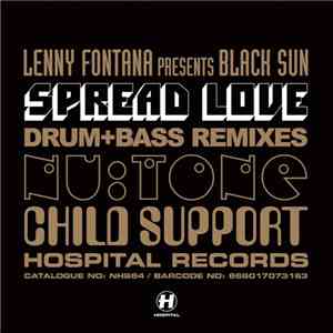 Lenny Fontana Presents Black Sun  - Spread Love (Drum+Bass Remixes)