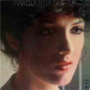 Marcella Bella - El Ultimo Abrazo