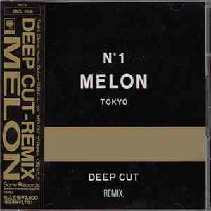 Melon - Deep Cut Remix
