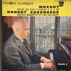 Mozart, Robert Casadesus, Orchestre Philarmonique De New York, Charles Munch, Sir John Barbirolli - Concerto Pour Piano Et Orchestre N°21, K. 467 / Concerto Pour Piano Et Orchestre N°27, K. 595