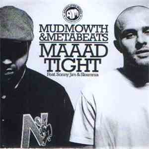 Mudmowth & Metabeats - Maaad Tight