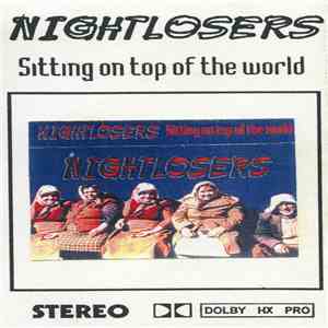 Nightlosers - Sitting On Top Of The World