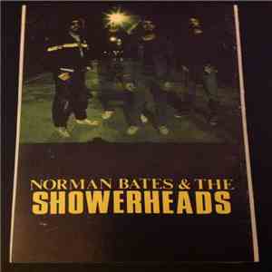 Norman Bates & The Showerheads - Norman Bates & The Showerheads