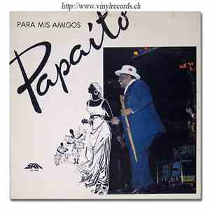 Papaito - Para Mis Amigos