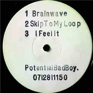 Potential Bad Boy - Brainwave
