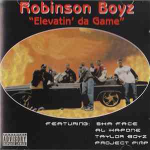 Robinson Boyz - "Elevatin' Da Game"