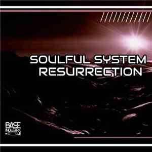 Soulful System - Resurrection