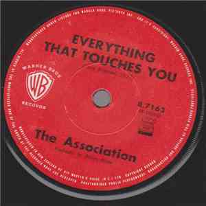 The Association  - Everything That Touches You