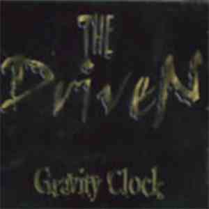 The Driven  - Gravity Clock