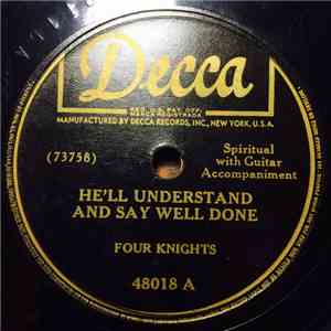 The Four Knights - He'll Understand And Say Well Done / Lead Me To That Rock