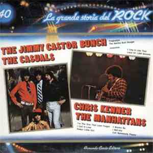 The Jimmy Castor Bunch / The Casuals / Chris Kenner / The Manhattans - The Jimmy Castor Bunch / The Casuals / Chris Kenner / The Manhattans