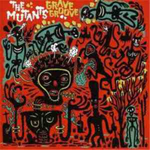 The Mutants - Grave Groove