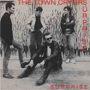 The Town Cryers  - Surprise Surprise