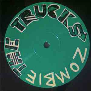 The Trucks - Zombie