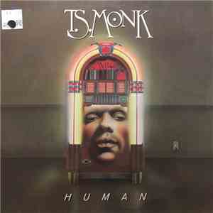 T.S. Monk - Human