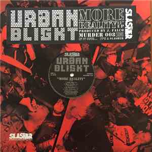 Urban Blight  - More Reality