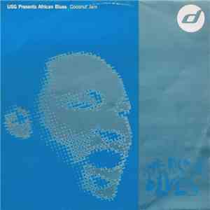USG Presents African Blues - Coconut Jam