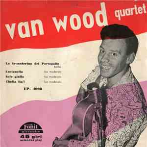 Van Wood Quartet - Van Wood Quartet