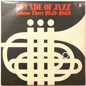 Various - A Decade Of Jazz Volume Three - 1959-1969