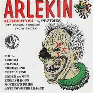 Various - Arlekin #8 - Alternatywa Czy Przymus. Nie Pozwól Kierować Swoim Życiem!