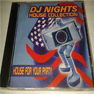 Various - DJ Nights House Collection - House For Your Party