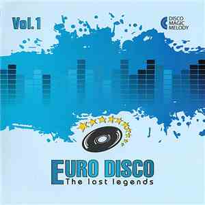 Various - Euro Disco - The Lost Legends Vol. 1
