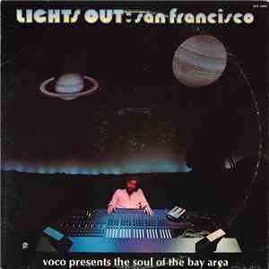 Various - Lights Out: San Francisco (Voco Presents The Soul Of The Bay Area)