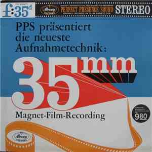 Various - PPS Präsentiert Die Neueste Aufnahmetechnik: 35mm Magnet-Film-Recording
