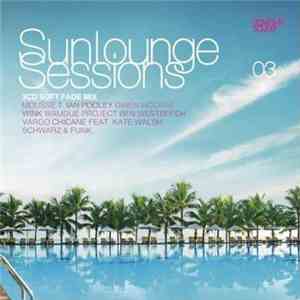 Various - Sunlounge Sessions 03