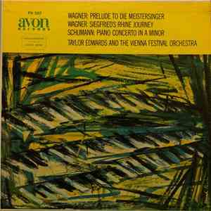 Wagner / Schumann, Vienna Festival Orchestra, Taylor Edwards - Wagner / Schumann