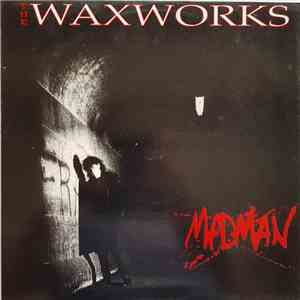 waxworks  - Madman
