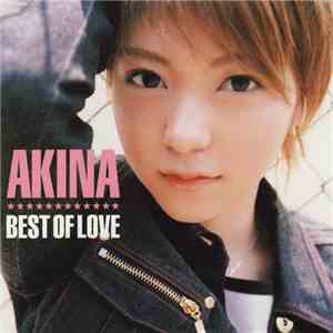 Akina  - Best Of Love