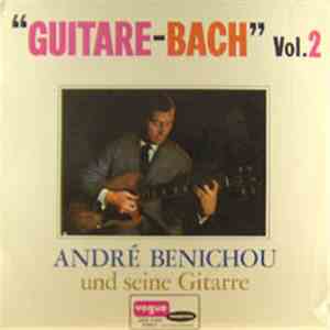 André Benichou - Guitare-Bach Vol.2