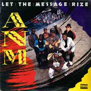 ANM - Let The Message Rize