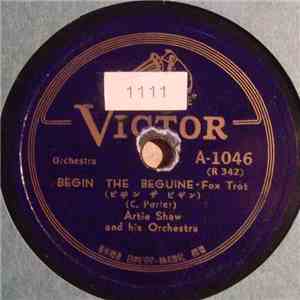 Artie Shaw And His Orchestra - Begin The Beguine / Donkey Serenade