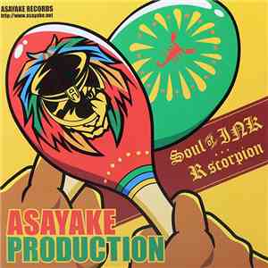 Asayake Production - Soul Of Ink / R Scorpion