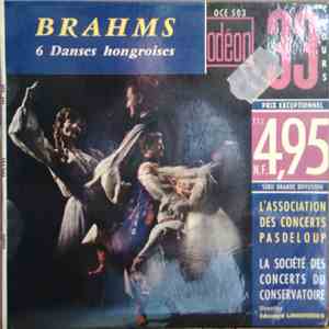 Brahms, L'Association Des Concerts Pasdeloup, La Societe Des Concerts Du Conservatoire Direction Edouard Lindenberg - 6 Danses Hongroises
