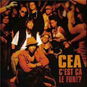CEA - C'est ça le fun!?