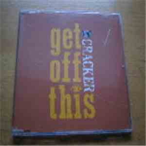 Cracker - Get Off This