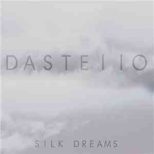 Dastello - Silk Dreams