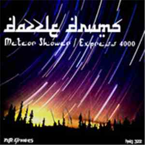 Dazzle Drums - Meteor Shower / Express 4000