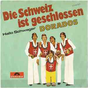 Dorados - Die Schweiz Ist Geschlossen