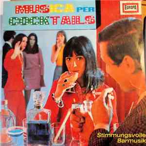 Ensemble Steve Nicholls - Musica Per Cocktails (Stimmungsvolle Barmusik)