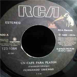 Fernando Ubiergo - Un Café Para Platón / Cuando Agosto Era 21