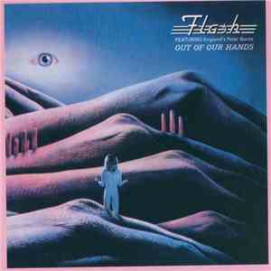 Flash  - Out Of Our Hands