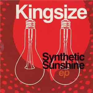 Kingsize  - Synthetic Sunshine